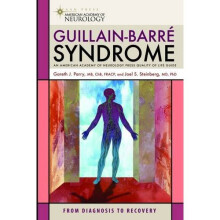 Guillain-Barre Syndrome: From Diagnosis to Recover (American Academy of Neurology)