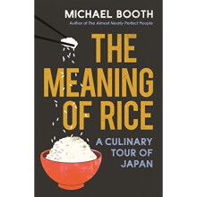 The Meaning of Rice: A Culinary Tour of Japan