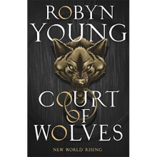 Court of Wolves: New World Rising Series Book 2