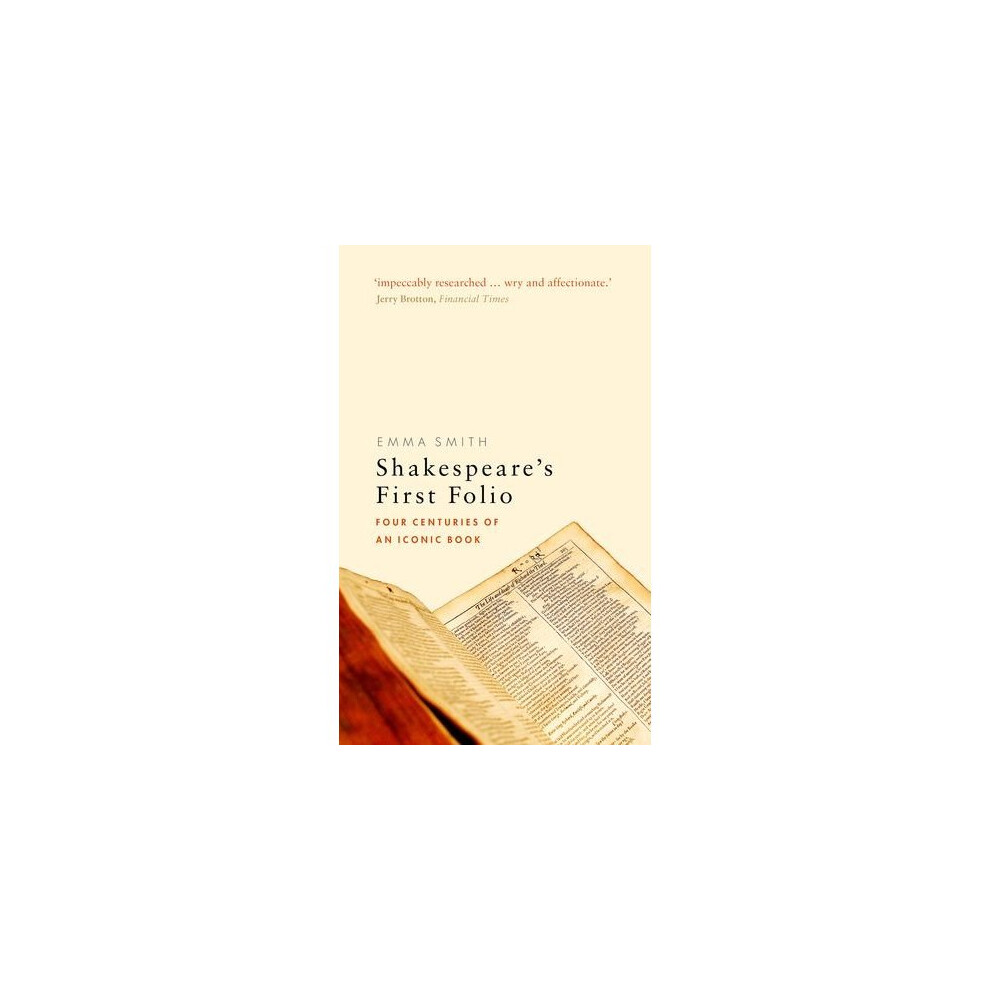 Shakespeare's First Folio: Four Centuries of an Iconic Book by Emma Smith NEW - Image 8