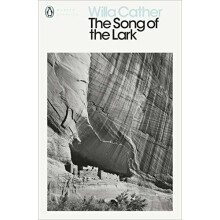 The Song of the Lark (Penguin Modern Classics)