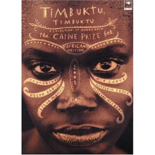 Timbuktu, Timbuktu 2001: A Selection of Works from the Caine Prize for African Writing 2001