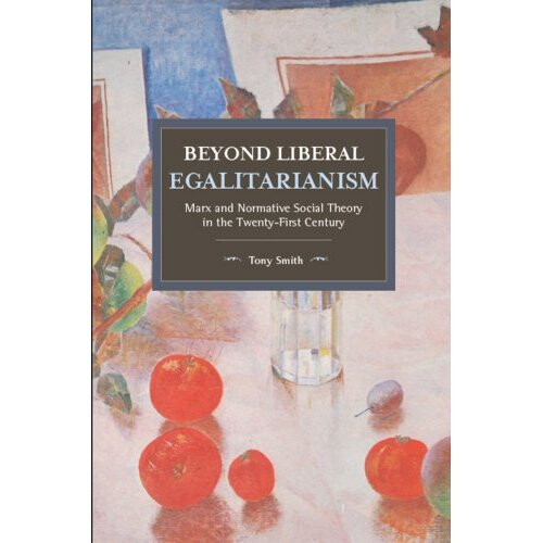Beyond Liberal Egalitarianism
