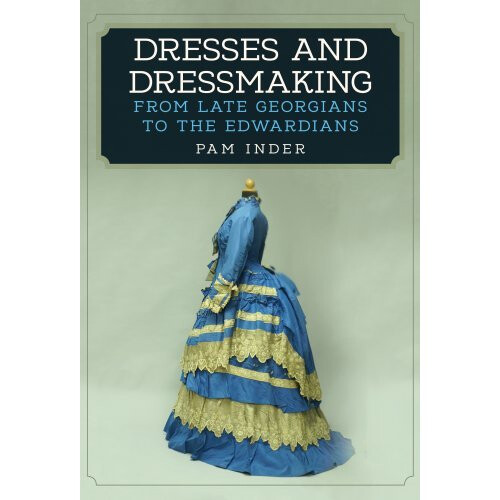 Dresses and Dressmaking