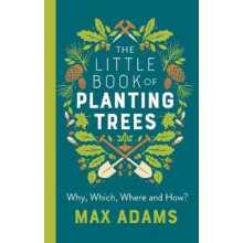 The Little Book of Planting Trees