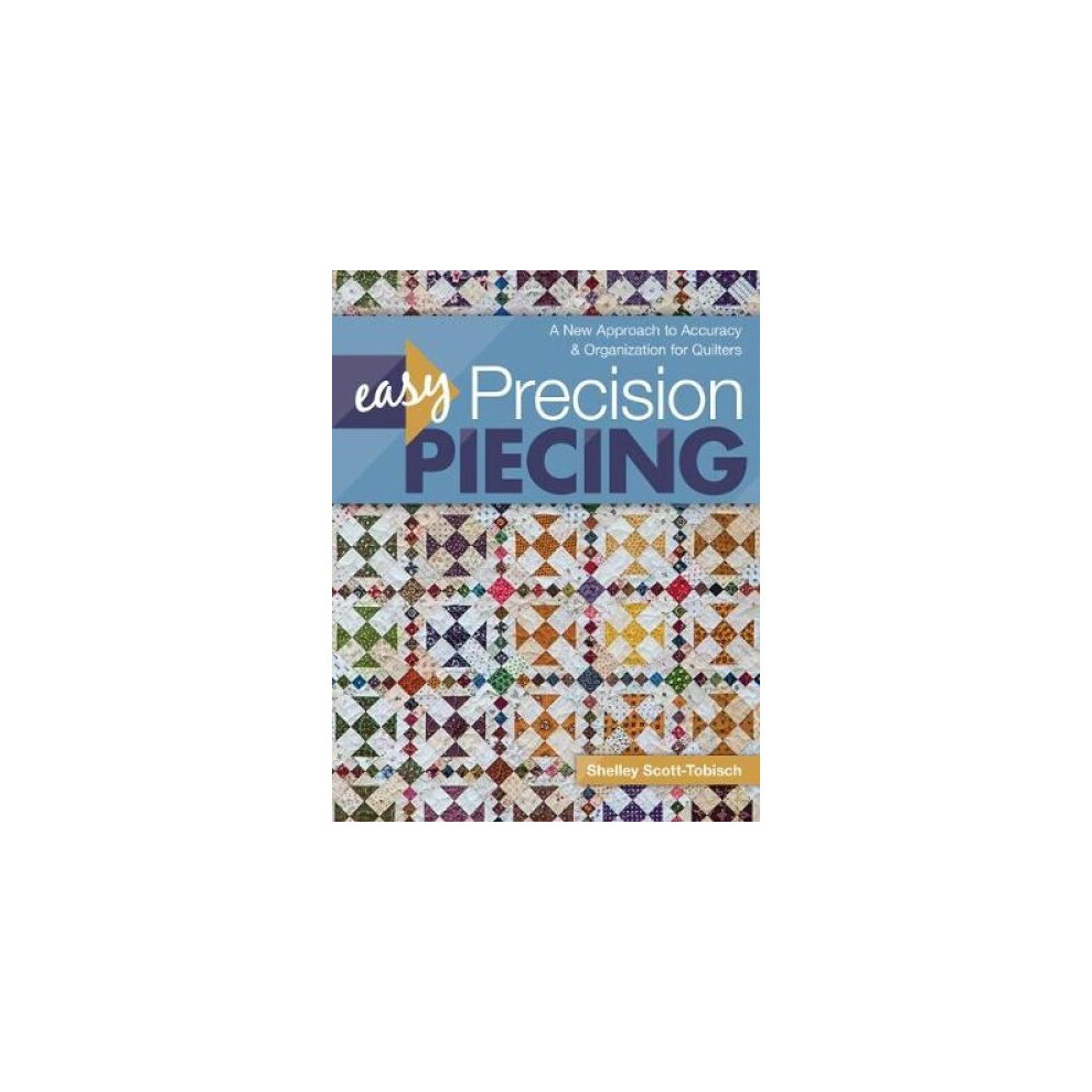 Easy Precision Piecing