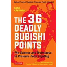 The 36 Deadly Bubishi Points
