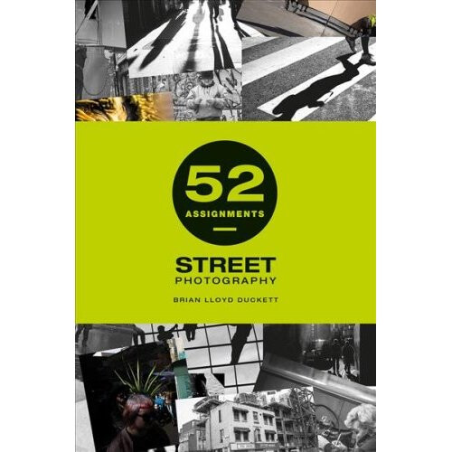 52 Assignments: Street Photography