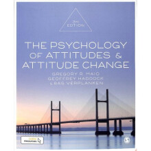 The Psychology of Attitudes and Attitude Change