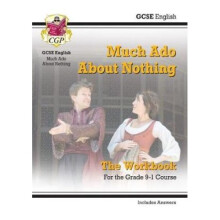 New Grade 9-1 GCSE English Shakespeare - Much Ado About Nothing Workbook (includes Answers)