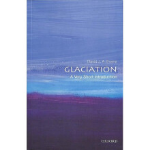 Glaciation: A Very Short Introduction
