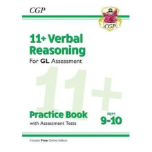 New 11+ GL Verbal Reasoning Practice Book & Assessment Tests - Ages 9-10 (with Online Edition)