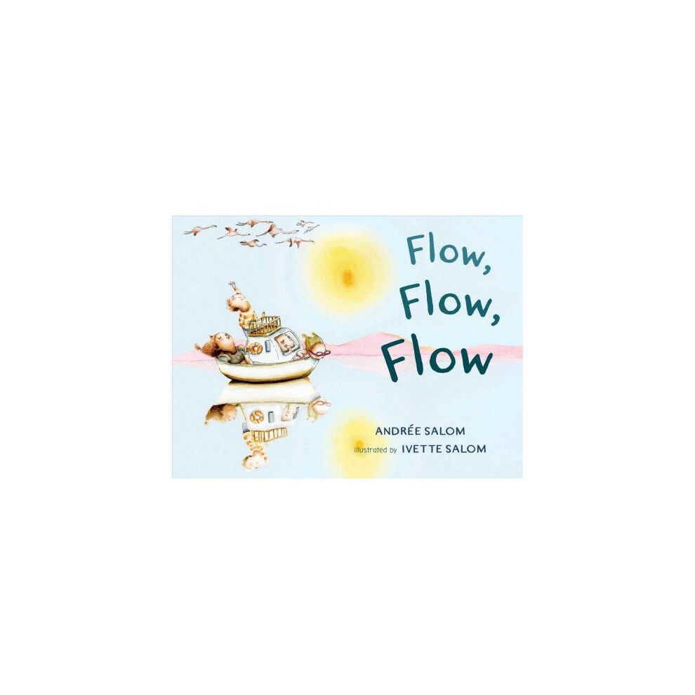 Flow, Flow, Flow