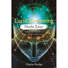 Lucid Dreaming Made Easy