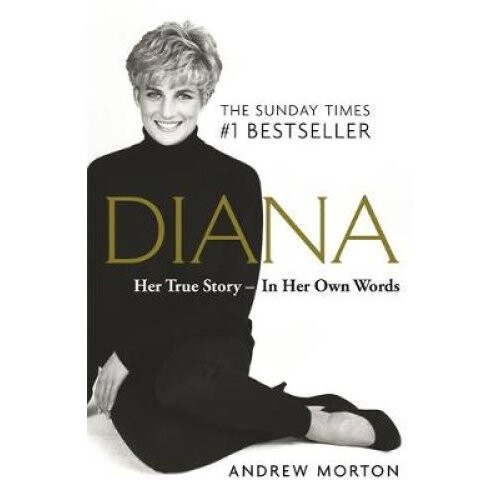 Diana: Her True Story - In Her Own Words