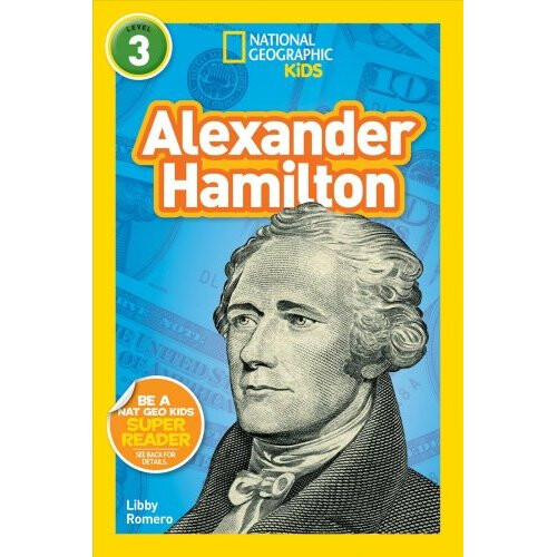 National Geographic Kids Readers: Alexander Hamilton