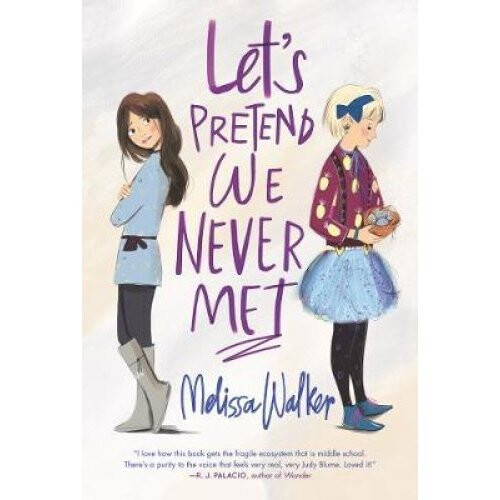 Let's Pretend We Never Met
