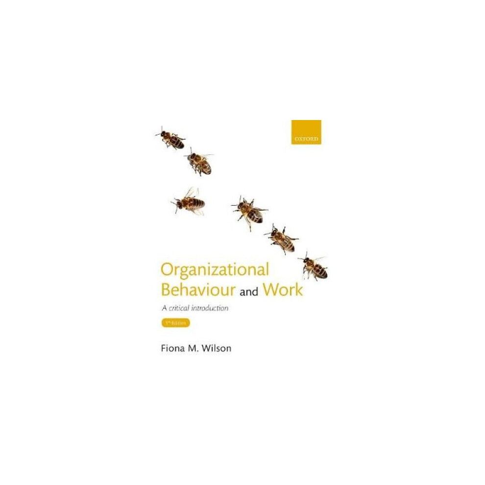 Organizational Behaviour and Work