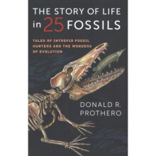 The Story of Life in 25 Fossils
