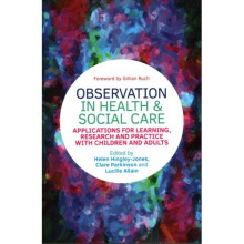 Observation in Health and Social Care