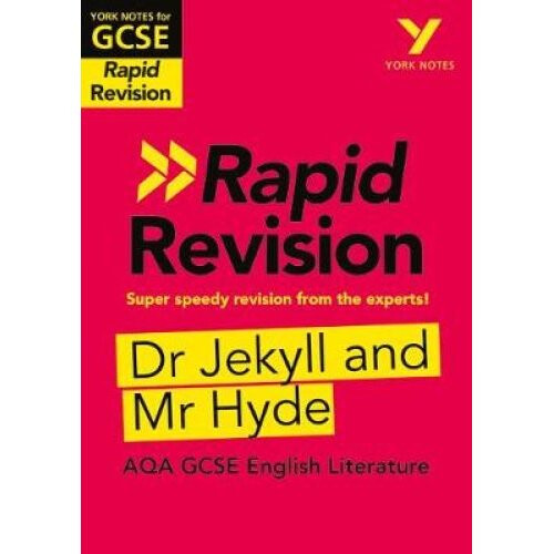 York Notes for AQA GCSE (9-1) Rapid Revision: Dr Jekyll and Mr Hyde