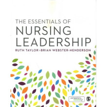 The Essentials of Nursing Leadership