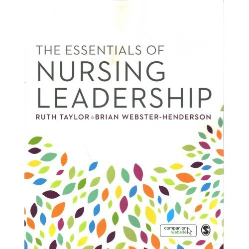The Essentials of Nursing Leadership
