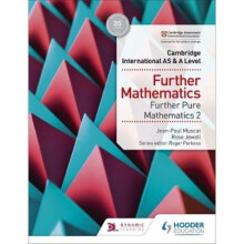Cambridge International AS & A Level Further Mathematics Further Pure Mathematics 2