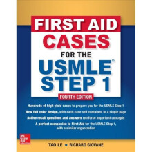 First Aid Cases for the USMLE Step 1, Fourth Edition