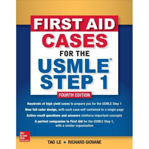 First Aid Cases for the USMLE Step 1, Fourth Edition