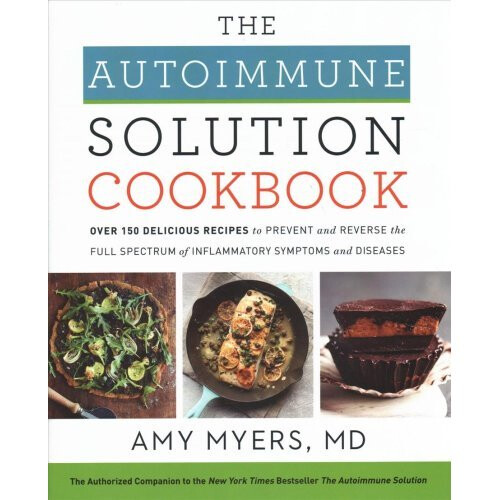 The Autoimmune Solution Cookbook