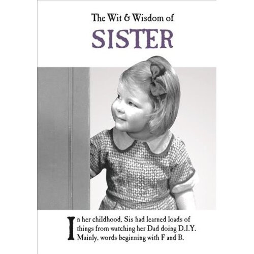 The Wit and Wisdom of Sister