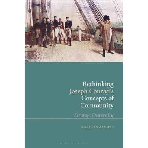 Rethinking Joseph Conrad's Concepts of Community