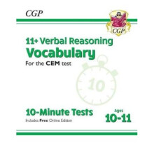New 11+ CEM 10-Minute Tests: Verbal Reasoning Vocabulary - Ages 10-11 (with Online Edition)