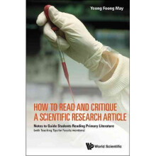 How To Read And Critique A Scientific Research Article: Notes To Guide Students Reading Primary Literature (With Teaching Tips For Faculty Members)