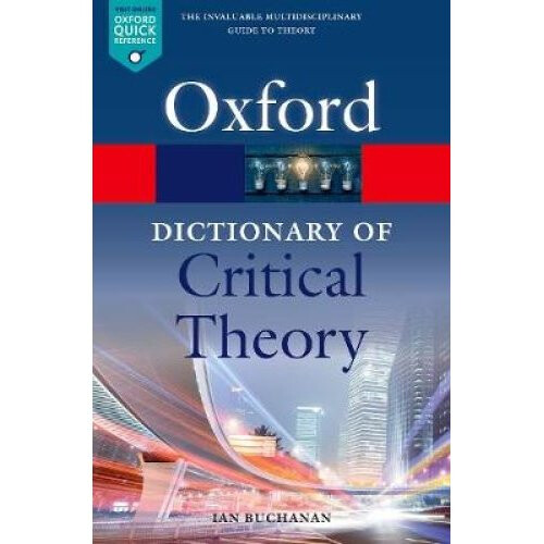 A Dictionary of Critical Theory