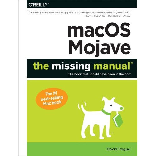 macOS Mojave: The Missing Manual