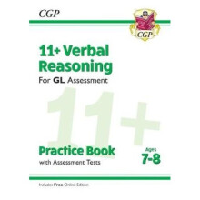 New 11+ GL Verbal Reasoning Practice Book & Assessment Tests - Ages 7-8 (with Online Edition)