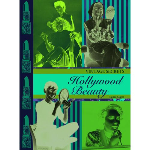 Hollywood Beauty: Vintage Secrets