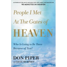 People I Met at the Gates of Heaven
