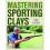 Mastering Sporting Clays 1