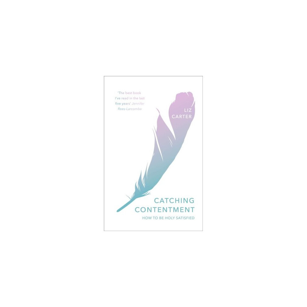 Catching Contentment