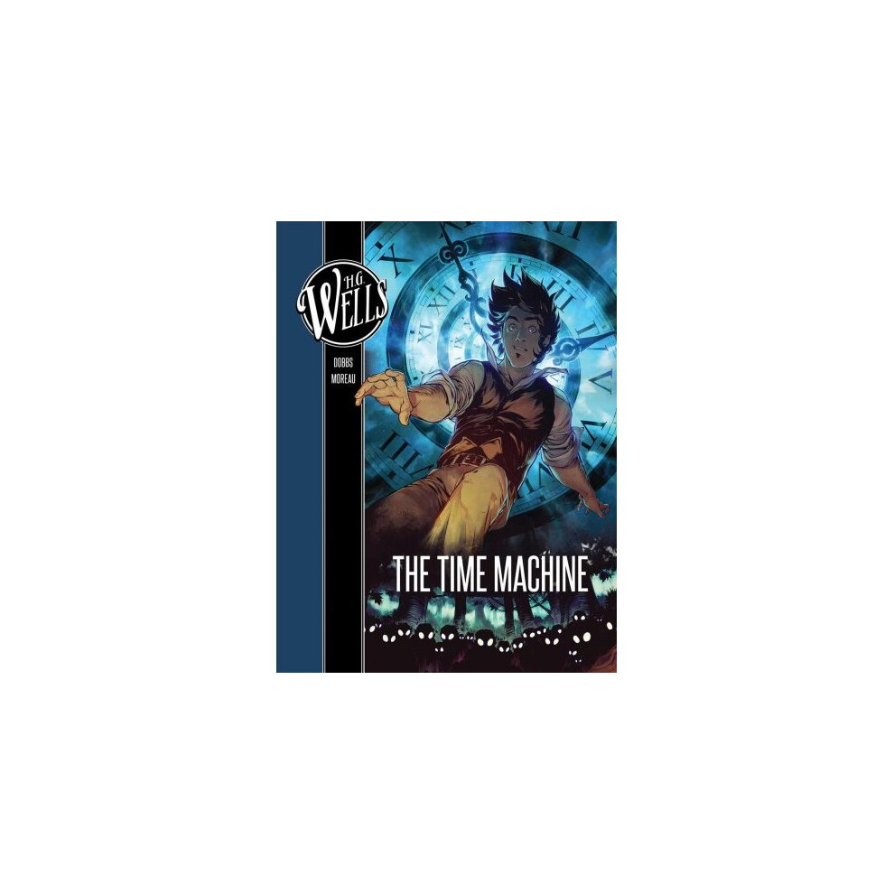 H. G. Wells: The Time Machine