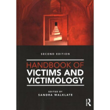 Handbook of Victims and Victimology