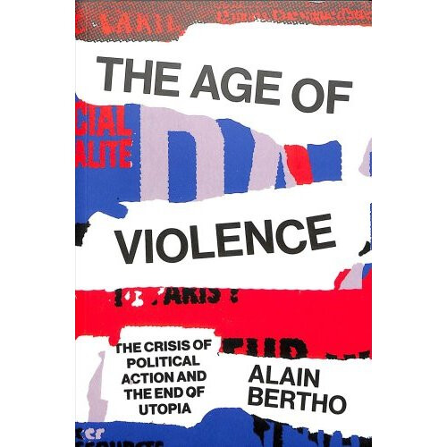 The Age of Violence