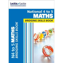 National 4 to 5 Maths Bridging Skills Book