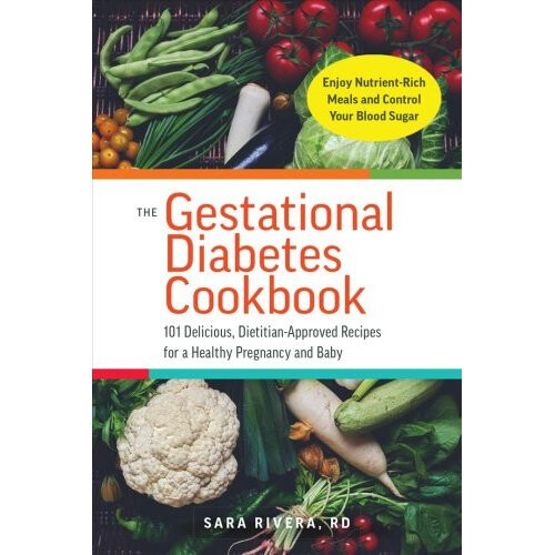 The Gestational Diabetes Cookbook
