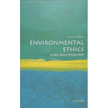Environmental Ethics: A Very Short Introduction