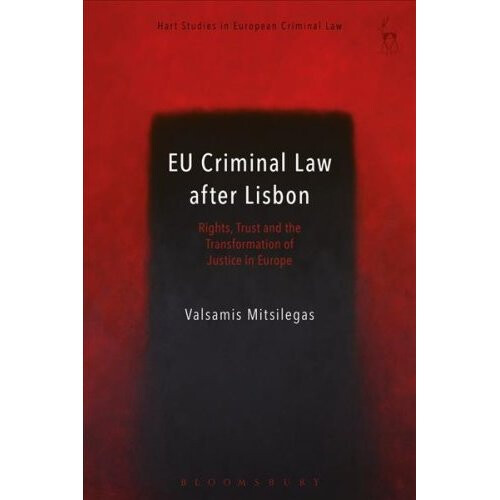 EU Criminal Law after Lisbon