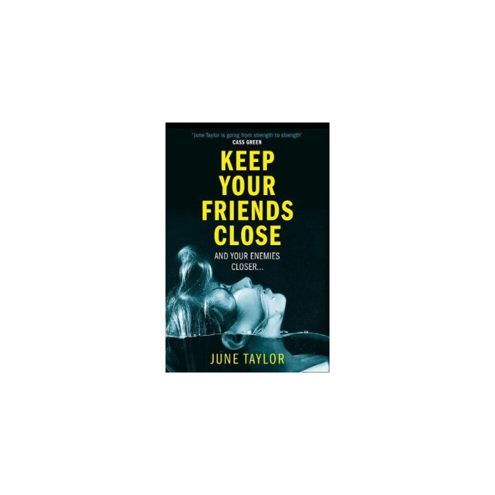 Keep Your Friends Close